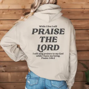 Praise The Lord Hoodie