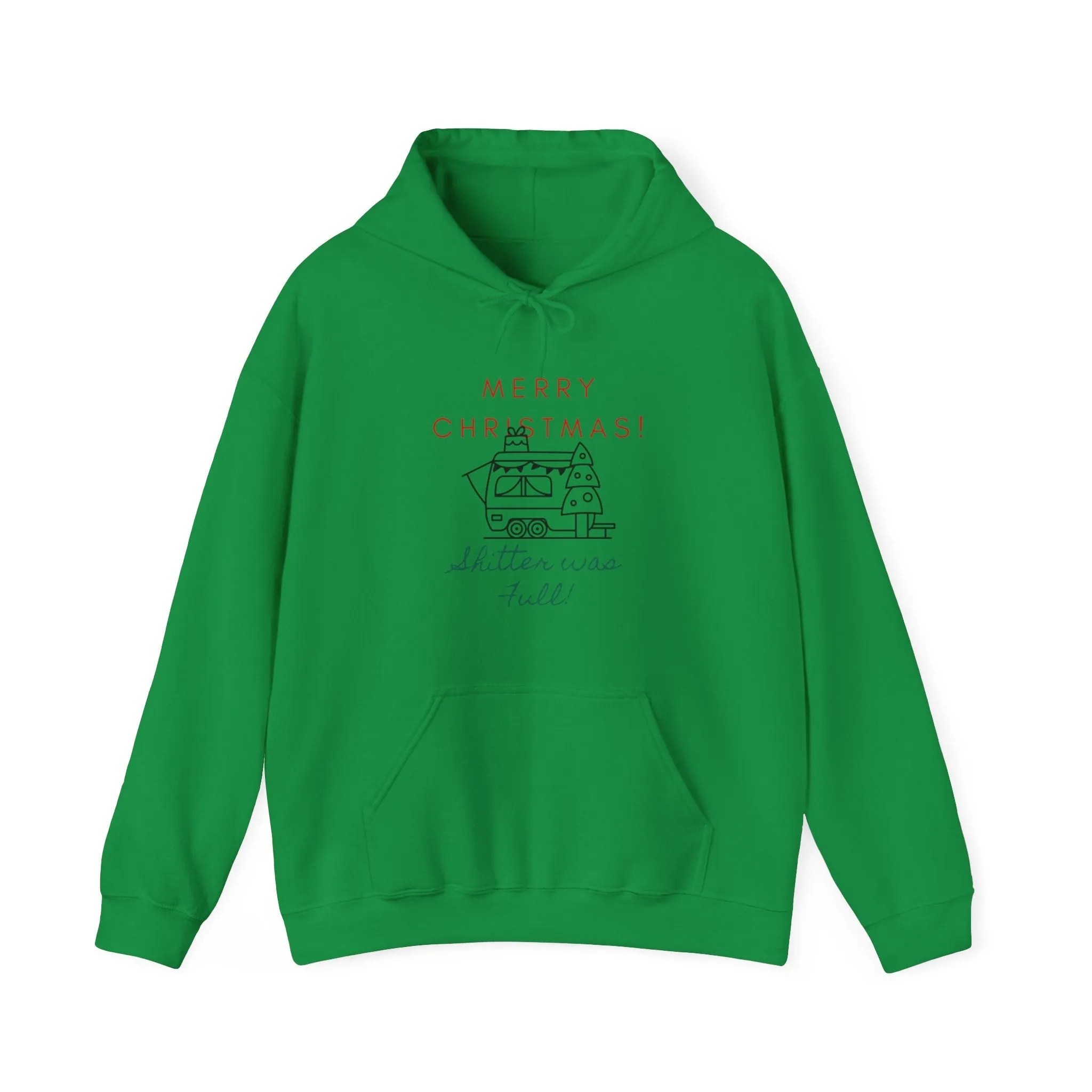 Sh*tter is Full Holiday Hoodie